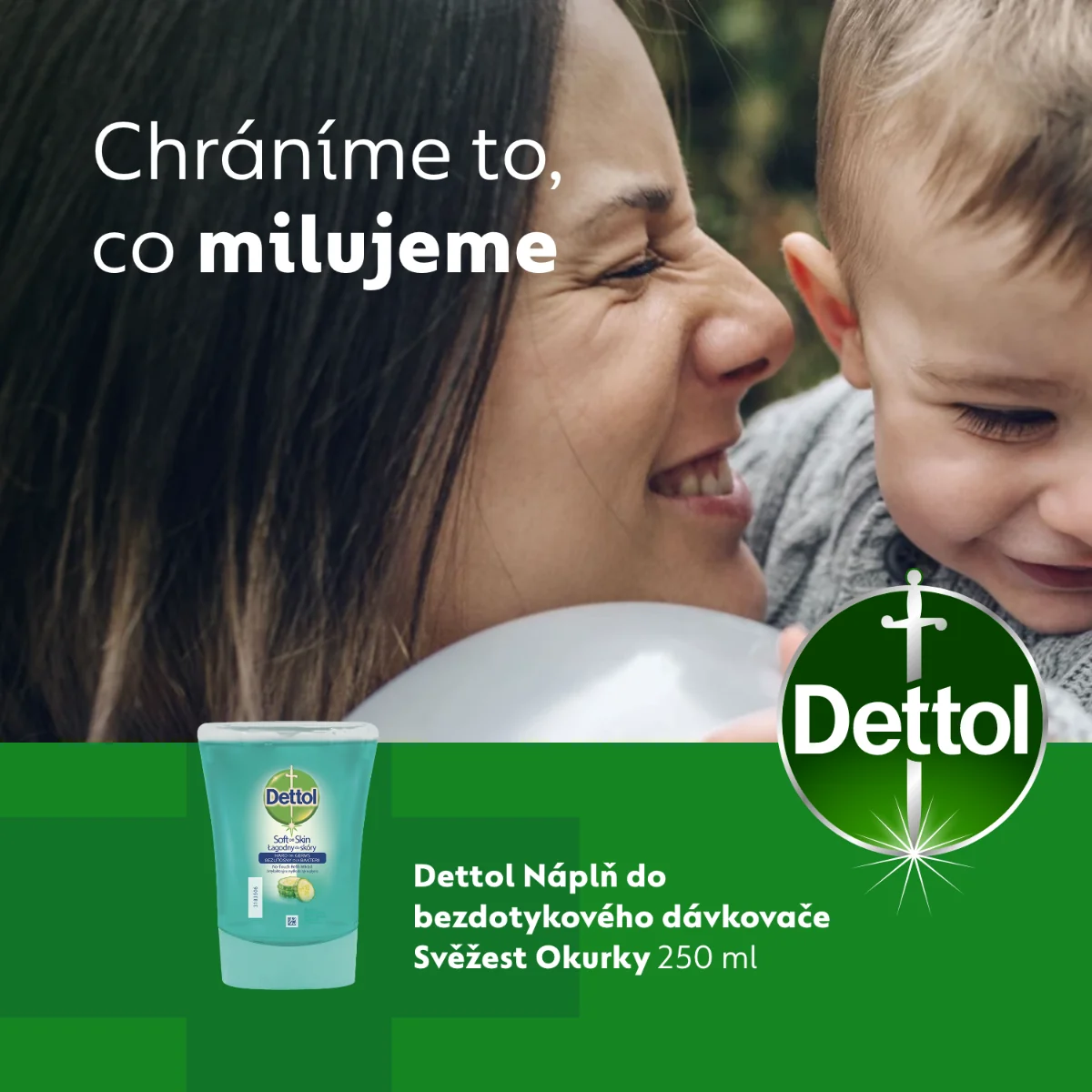 Dettol Náplň do bezdotykového dávkovače Svěžest okurky 250 ml