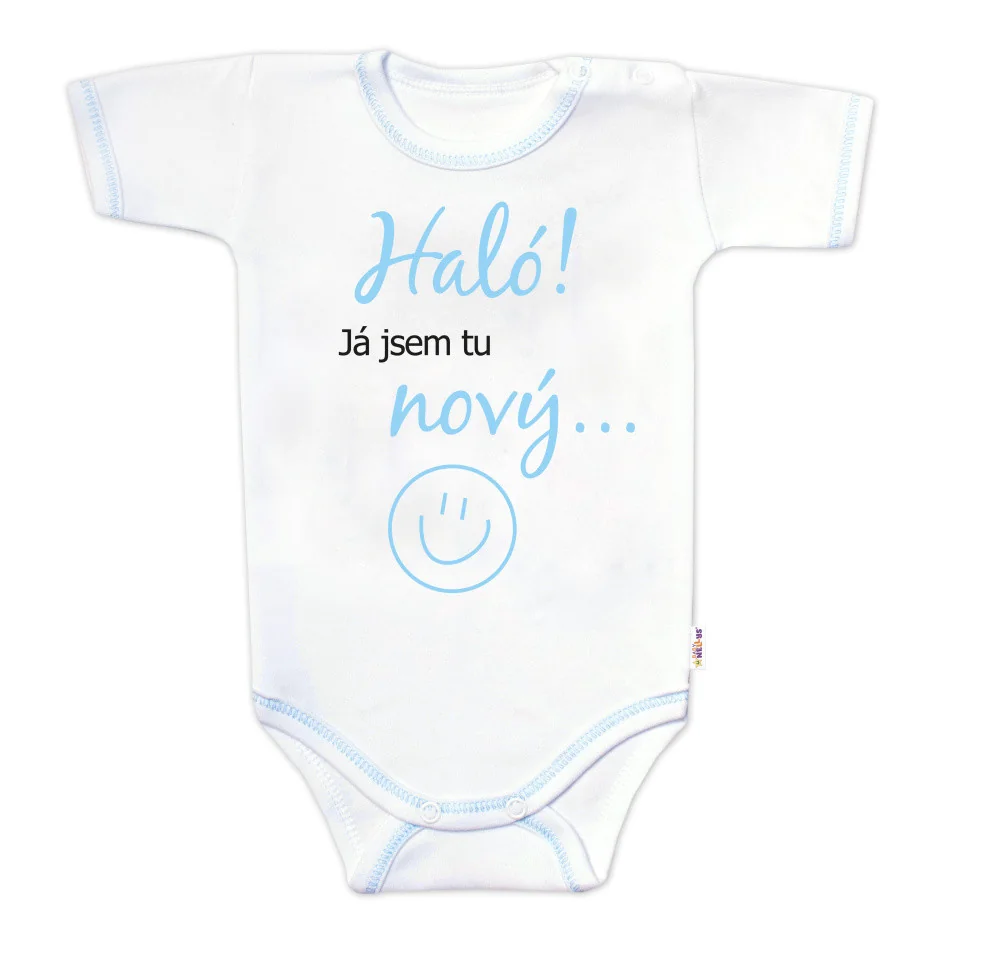 Baby Nellys Body kr. rukáv s vtipným textem, Haló!Já jsem tu nový, vel. 74