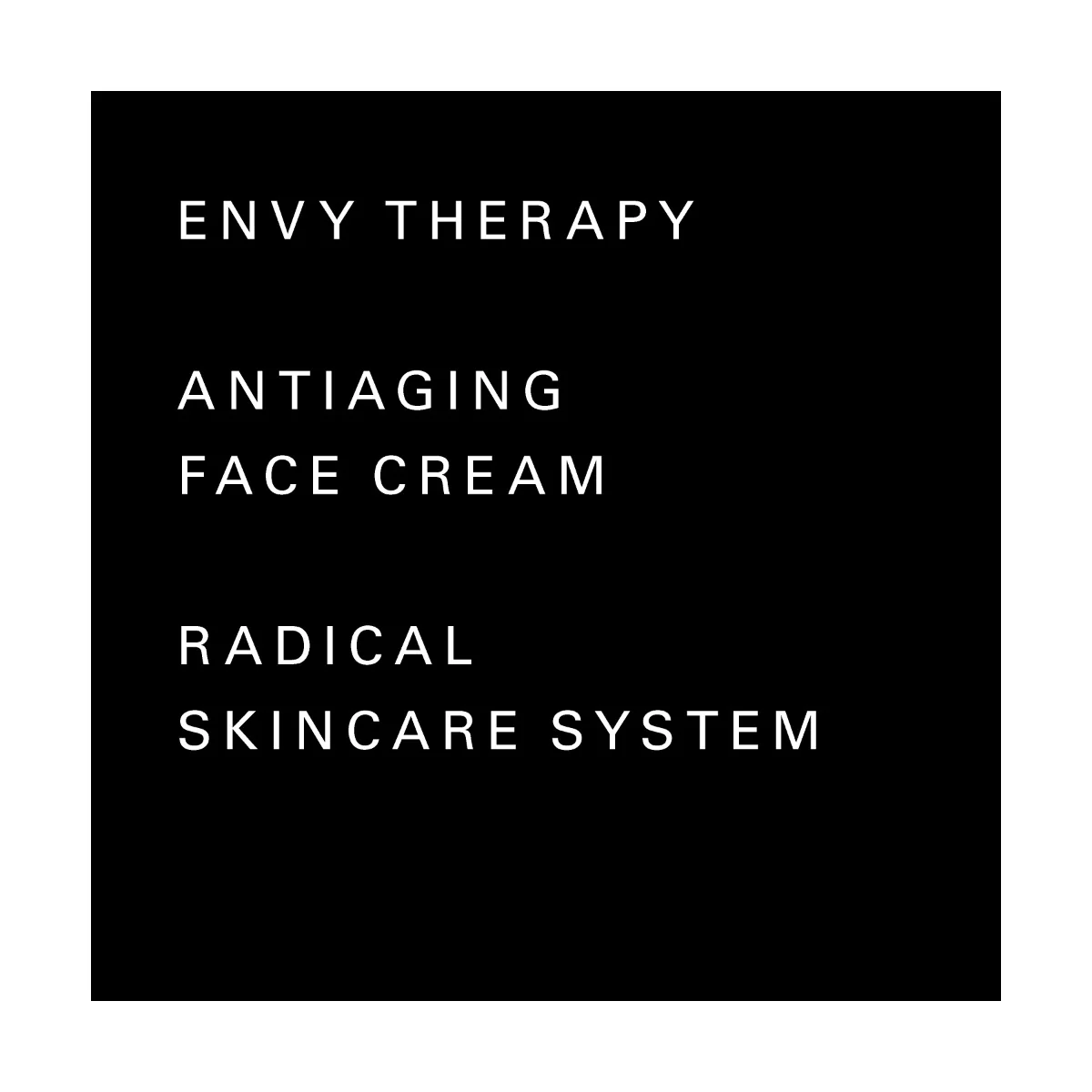 Envy Therapy Antiaging Face Cream omlazující krém 45 ml