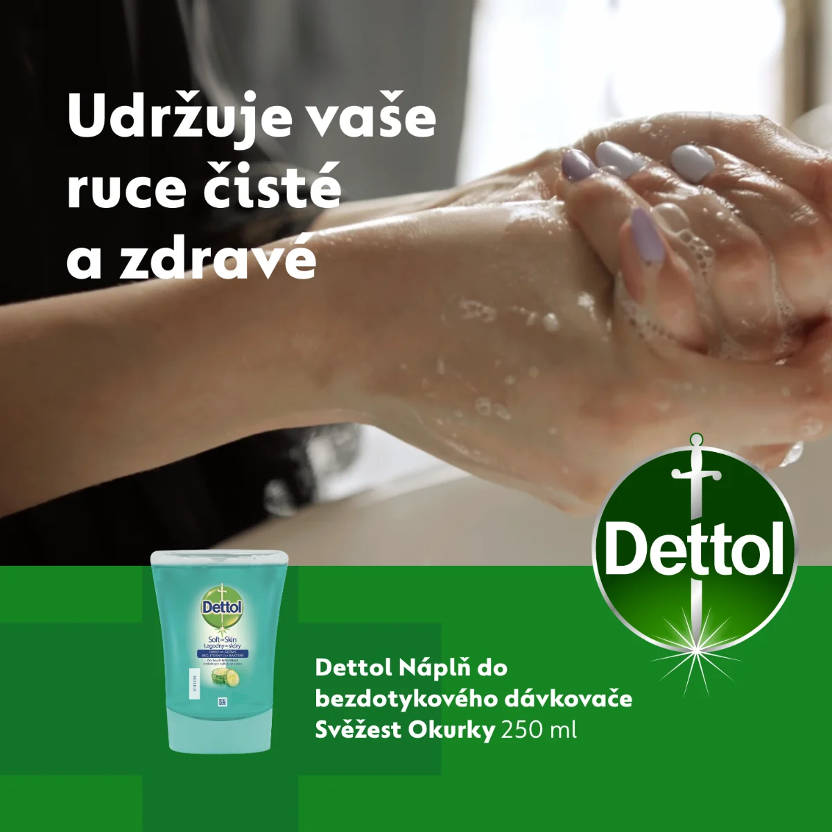 Dettol Náplň do bezdotykového dávkovače Svěžest okurky 250 ml